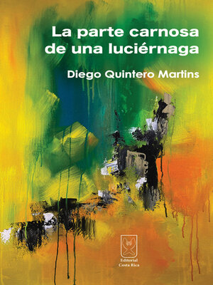 cover image of La parte carnosa de la luciérnaga